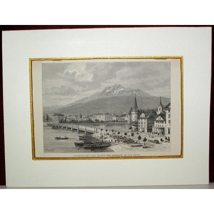 Gravure \"Lucerne the new brigde\"