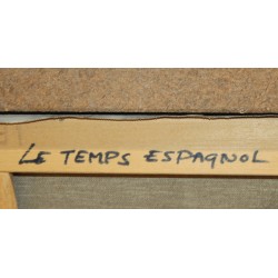 Tableau \"Le temps Espagnol\" signé Jean ROLL