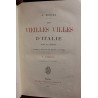 Livre "Les Vielles Villes d'Italie"