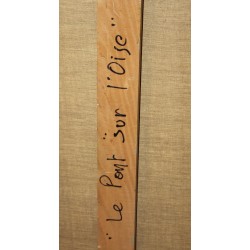 Tableau \"Le Pont sur l\'Oise\" signé P. COLLOMB